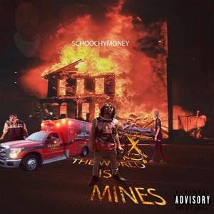 The World is Mines (Explicit)