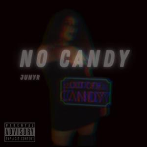 No Candy (Explicit)