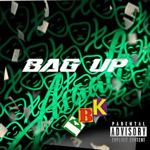 Bag up (freestyle) (feat. Siete) [Explicit]