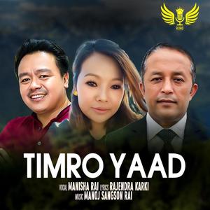Timro Yaad (feat. Manisha Rai & Manoj Sangson Rai)