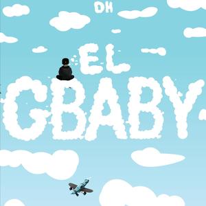 EL GBABY (Explicit)