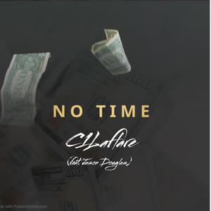 No Time (feat. Jason Douglas) [Explicit]