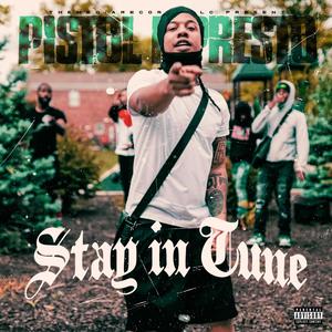 Stay In Tune (Explicit)