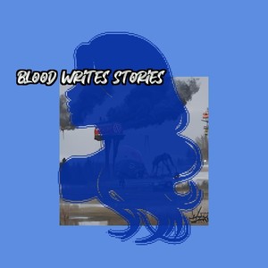 Blood Writes Stories