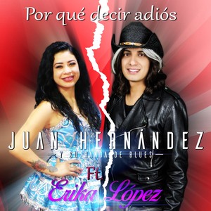 Por Qué Decir Adiós