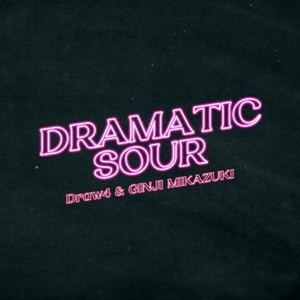DRAMATIC SOUR