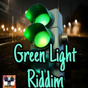 Green Light Riddim