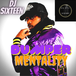 Dumper Mentality Mixtape (Explicit)