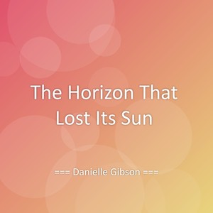 The Horizon That Lost Its Sun