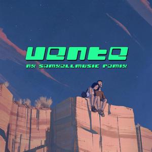 Vente (Nx) (samxellmusic remix)