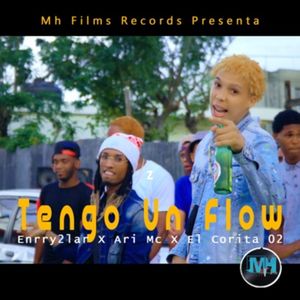 Tengo Un Flow (Explicit)