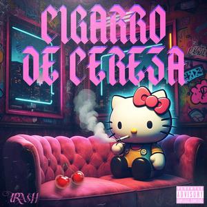 CIGARRO DE CEREZA (Explicit)