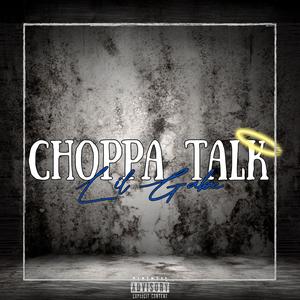 Choppa Talk (Explicit)