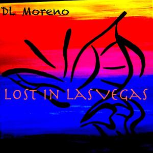 Lost in Las Vegas (Explicit)