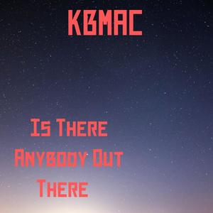 Is There Anybody Out There