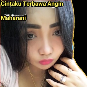 Cintaku Terbawa Angin