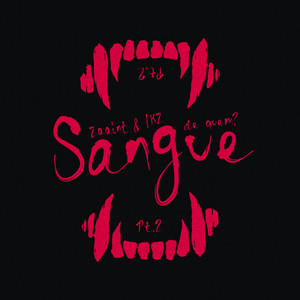 SANGUE, Pt. 2 (Explicit)