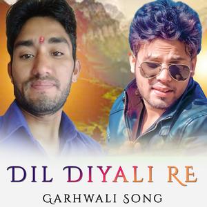 Dil Diyali Re(feat. Mahendra Negi)