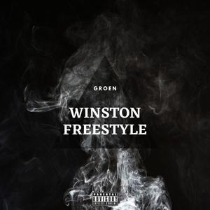 Winston Freestyle (Explicit)