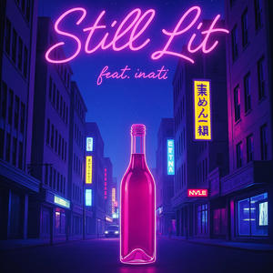 Still Lit (feat. inati)