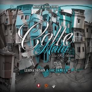 Calle Mala (Explicit)