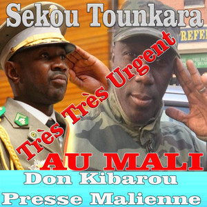 Très Très Urgent Don Kibarou Presse Malienne