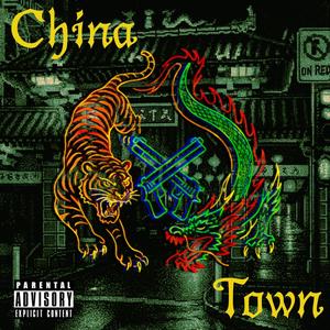 ChinaTown (feat. PinkPolo) (Explicit)