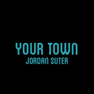 Your Town