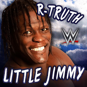 Little Jimmy (R-Truth)