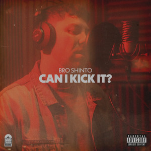 Can I Kick It? (Explicit)