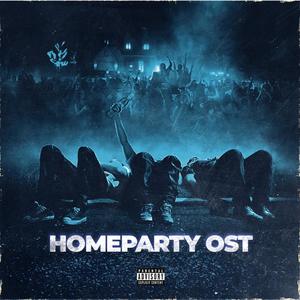 Homeparty Ost (feat. DJONEZ) [Explicit]