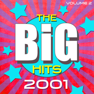 The Big Hits 2001, Vol. 2