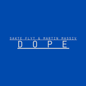 Dope (Explicit)