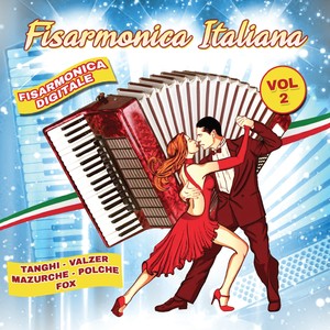 Fisarmonica italiana vol.2 (Fisarmonica digitale (tanghi-valzer-mazurche-polche-fox))