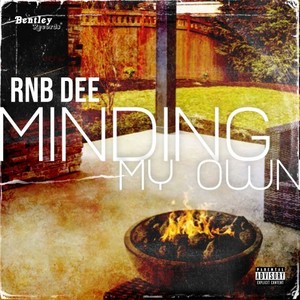 Minding My Own (Explicit)