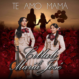 Te Amo Mamá