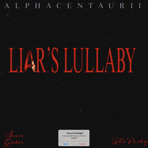 LIAR’S LULLABY (Explicit)