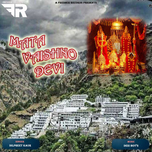 Mata Vaishno Devi  Dilpreet Kaur