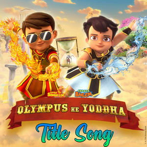 Chhota Bheem & Little Singham - Olympus ke Yoddha Title Song