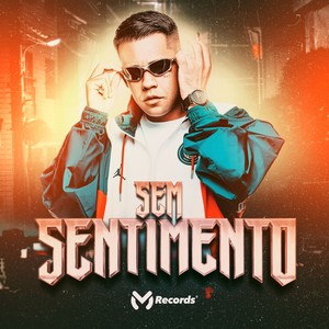Sem Sentimentos (Explicit)