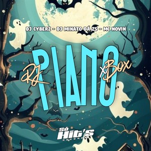 DJ Cyberz - RJ Piano x Box (Explicit)