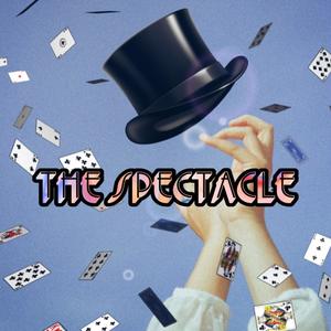 The Spectacle (Explicit)