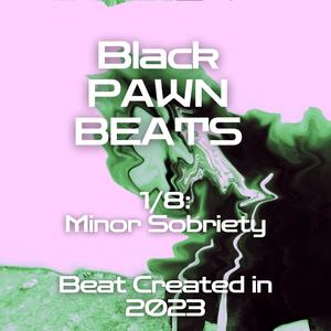 Minor Sobriety ('23)