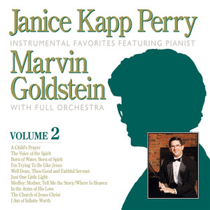 Janice Kapp Perry Favorites Featuring Pianst Marvin Goldstein, Vol 2