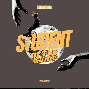 Student of the Game (Explicit)