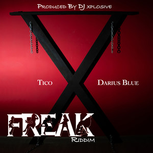 Freak (Riddim) (Explicit)