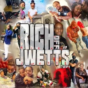 Rich Off Jwetts (Explicit)