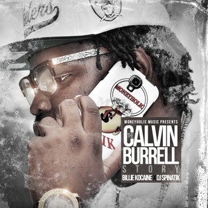 The Calvin Burrel Story