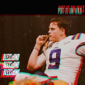 Put It on Wax (Explicit)