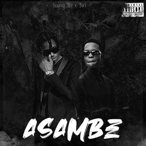 Asambe (Explicit)